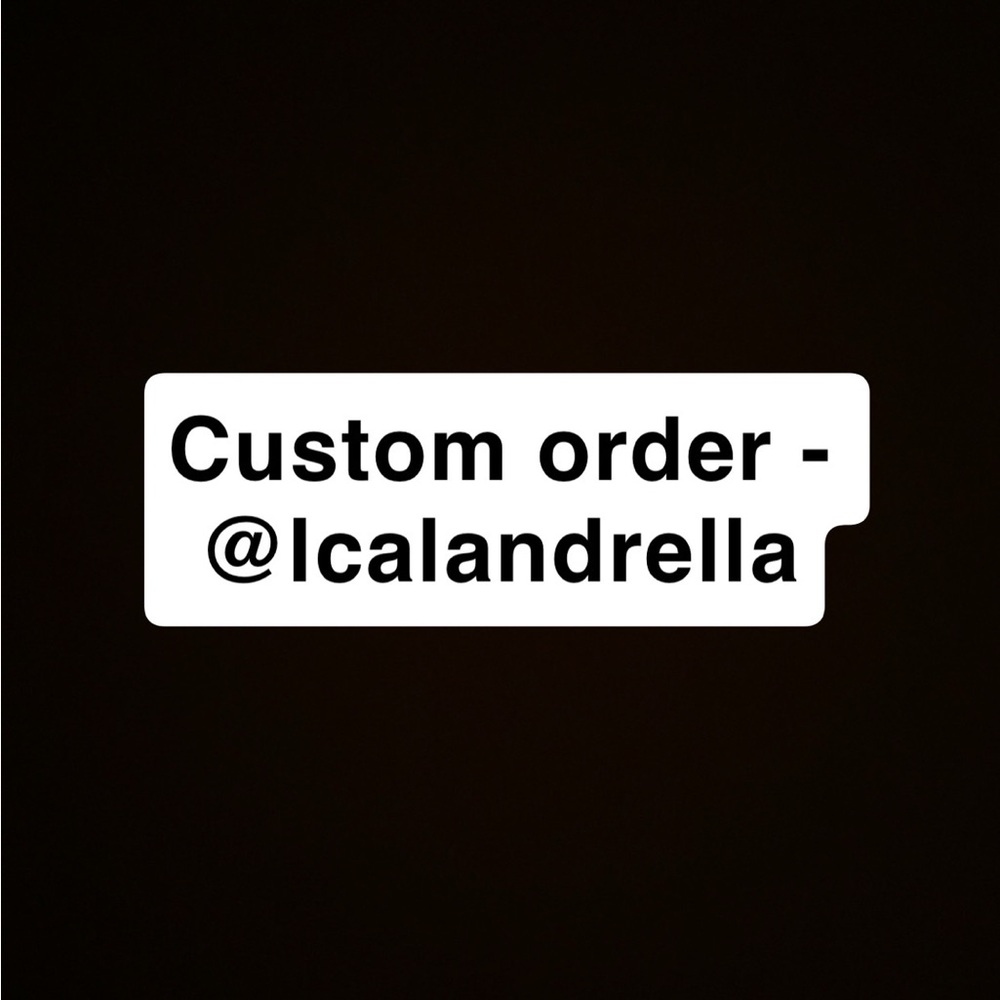 Custom Order